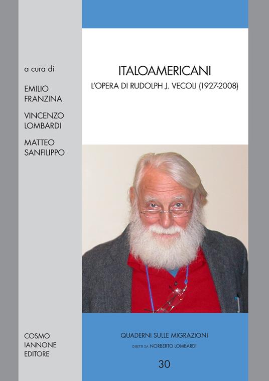Italoamericani. L'opera di Rudolph Vecoli (1927-2008) - copertina