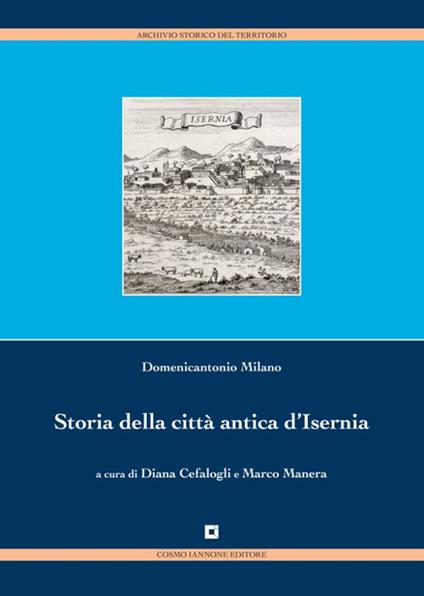 Storia della città antica di Isernia - Domenicantonio Milano - copertina