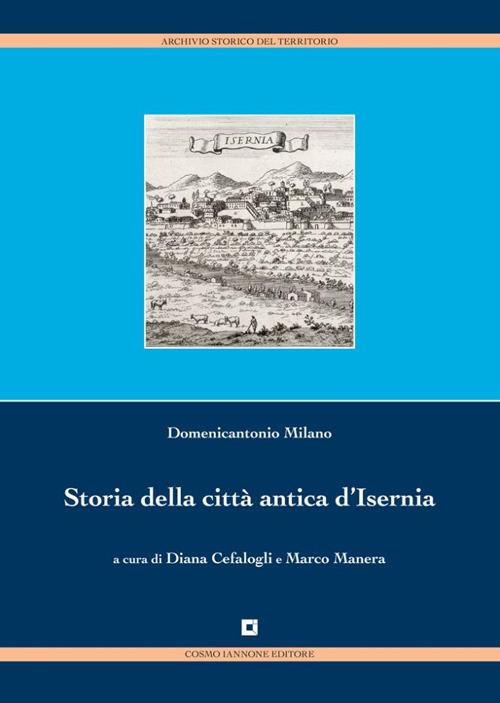 Storia della città antica di Isernia - Domenicantonio Milano - copertina