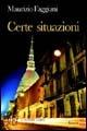 Certe situazioni. La stravagante quotidianità