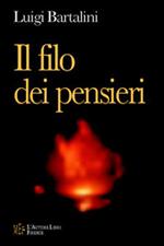 Il filo dei pensieri. La forza delle parole protagonista di racconti ed aneddoti