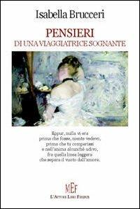 Pensieri di una viaggiatrice sognante - Isabella Brucceri - copertina