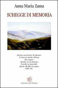 Schegge di memoria - Anna M. Zama - copertina