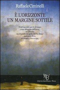 È l'orizzonte un margine sottile - Raffaele Ciminelli - copertina
