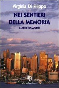 Nei sentieri della memoria - Virginia Di Filippo - copertina