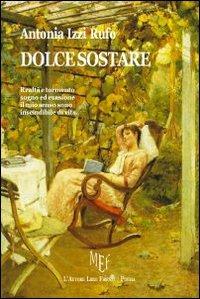 Dolce sostare - Antonia Izzi Rufo - copertina
