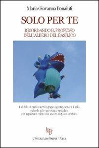 Solo per te - Maria Giovanna Bonaiuti - copertina