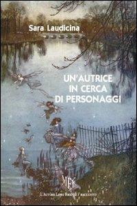 Un'autrice in cerca di personaggi - Sara Laudicina - copertina