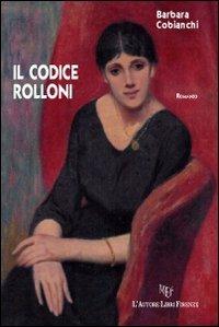 Il codice Rolloni - Barbara Cobianchi - copertina
