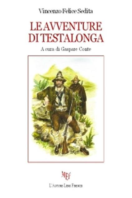 Le avventure di Testalonga - Vincenzo S. Sedita,Gaspare Conte - copertina