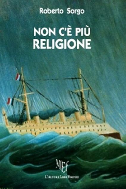 Non c'è più religione - Roberto Sorgo - copertina