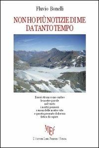 Non ho più notizie di me da tanto tempo - Fulvio Bonelli - copertina