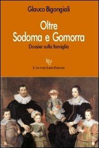 Oltre Sodoma e Gomorra - Glauco Bigongiali - copertina