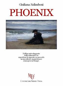 Libro Phoenix Giuliana Salimbeni