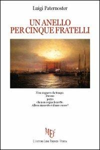 Un anello per cinque fratelli - Luigi Paternoster - copertina