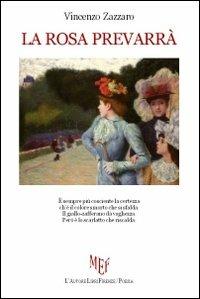 La rosa prevarrà - Vincenzo Zazzaro - copertina