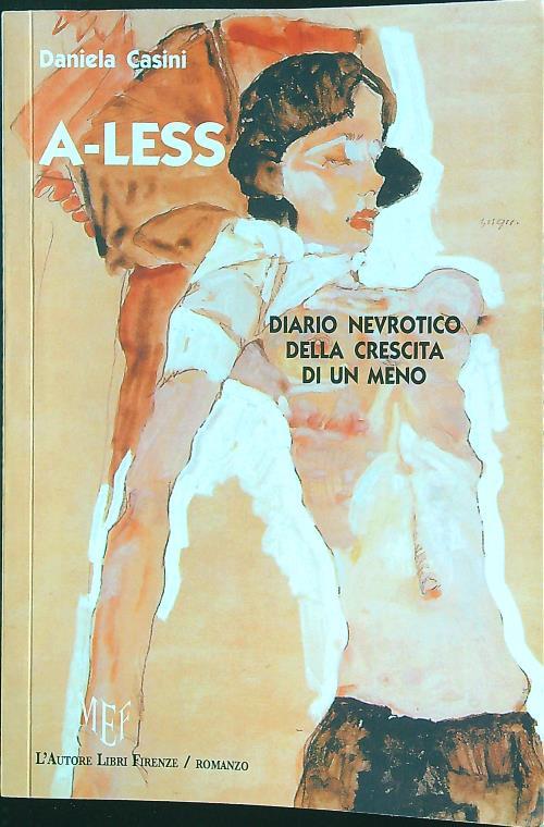 A-less. Diario nevrotico della crescita di un meno