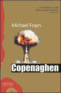 Copenaghen. Opera teatrale in due atti - Michael Frayn - copertina