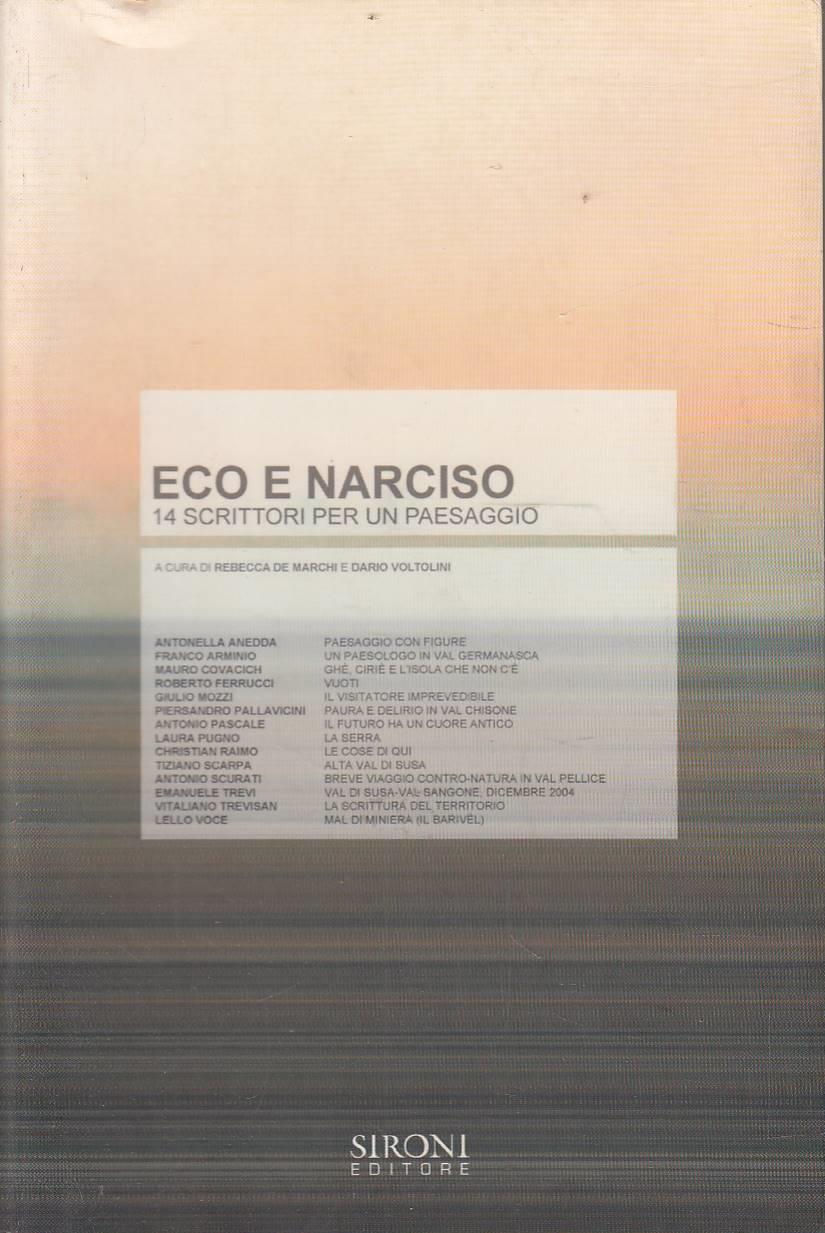 Eco e Narciso. 14 scrittori per un paesaggio