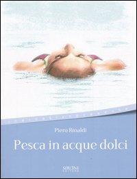 Pesca in acque dolci - Piero Rinaldi - copertina