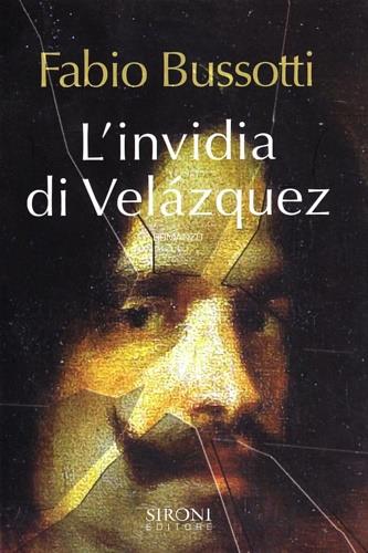 L' invidia di Velázquez - Fabio Bussotti - copertina