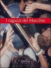 I ragazzi del mucchio - Silvio Bernelli - ebook
