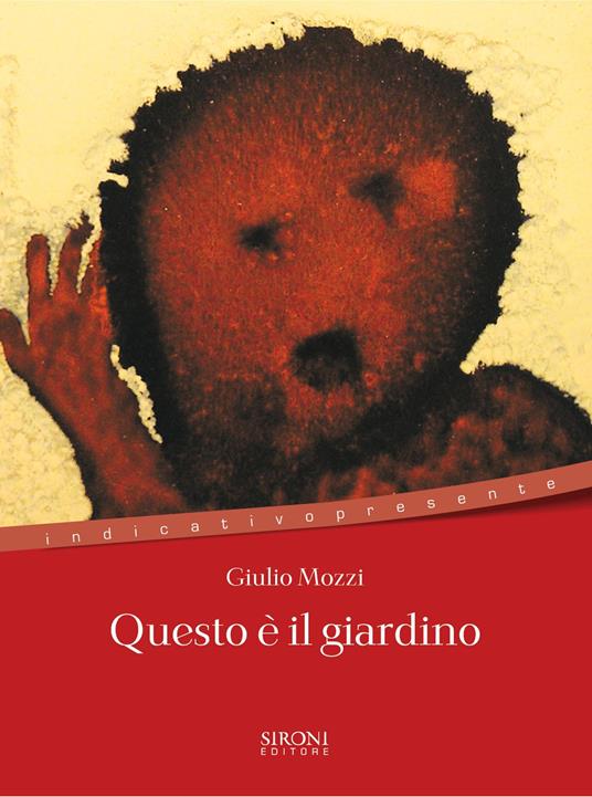 Questo è il giardino - Giulio Mozzi - ebook