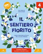 Il sentiero fiorito. Corso di religione cattolica. Con Il mio quaderno operativo. Per la Scuola elementare. Con e-book. Con espansione online. Vol. 1-2-3