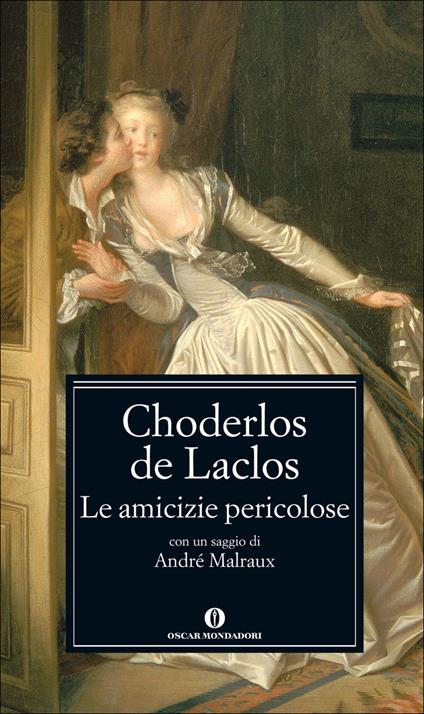 Le amicizie pericolose - Pierre Choderlos de Laclos,Fernando Palazzi - ebook