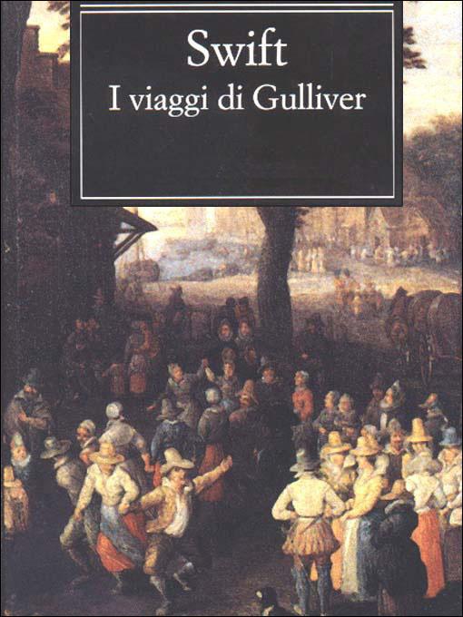 I viaggi di Gulliver - Jonathan Swift,Masolino D'Amico,Carlo Formichi - ebook