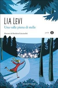 Una valle piena di stelle - Lia Levi,D. Guicciardini - ebook