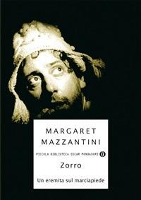 Zorro. Un eremita sul marciapiede - Margaret Mazzantini - ebook