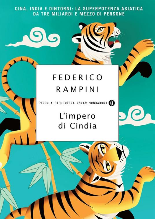 L' Impero di Cindia. Cina, India e dintorni: la superpotenza asiatica da tre miliardi e mezzo di persone - Federico Rampini - ebook