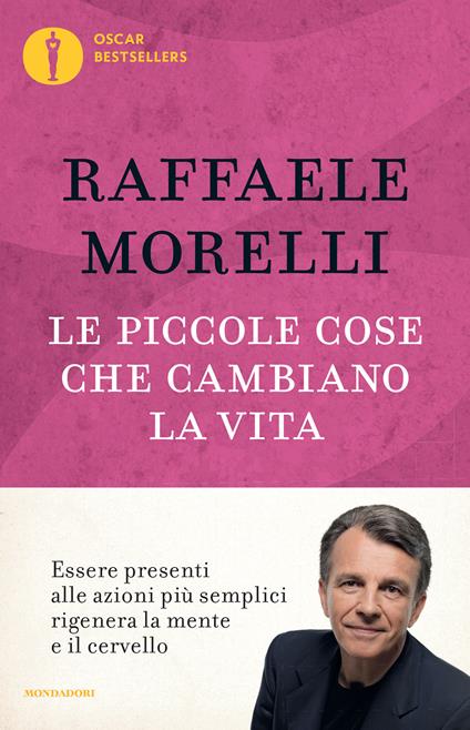 Le piccole cose che cambiano la vita - Raffaele Morelli - ebook