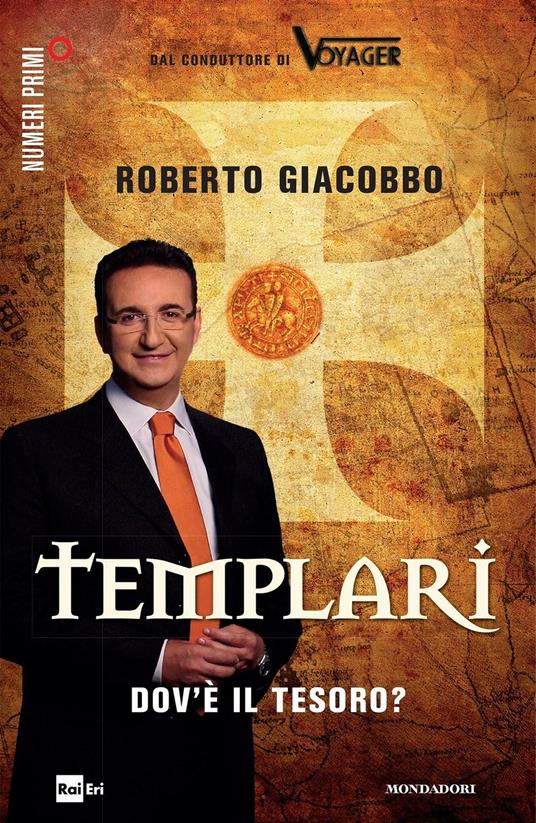 Templari. Dov'è il tesoro? - Roberto Giacobbo - ebook