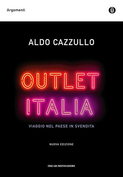 Outlet Italia. Viaggio nel paese in svendita - Aldo Cazzullo - ebook