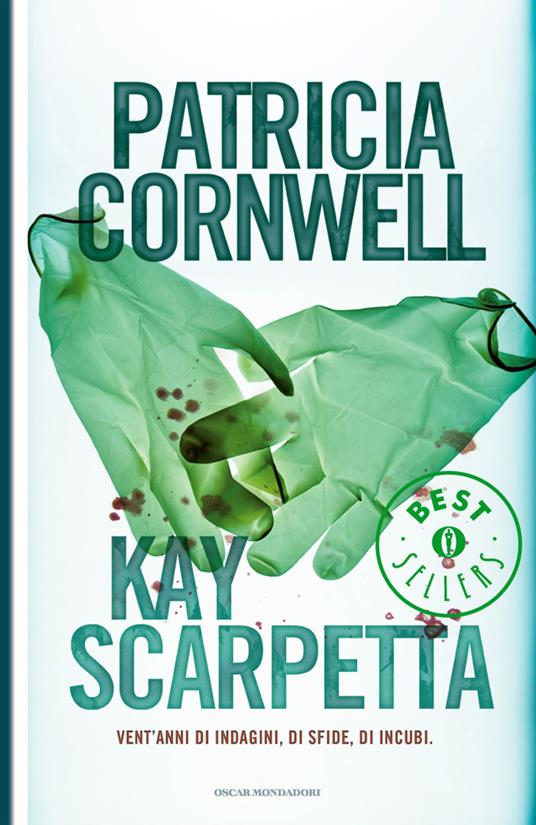 Kay Scarpetta - Patricia D. Cornwell,Annamaria Biavasco,Valentina Guani - ebook