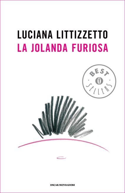 La Jolanda furiosa - Luciana Littizzetto - ebook