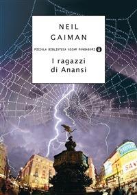 I ragazzi di Anansi - Neil Gaiman,Katia Bagnoli - ebook