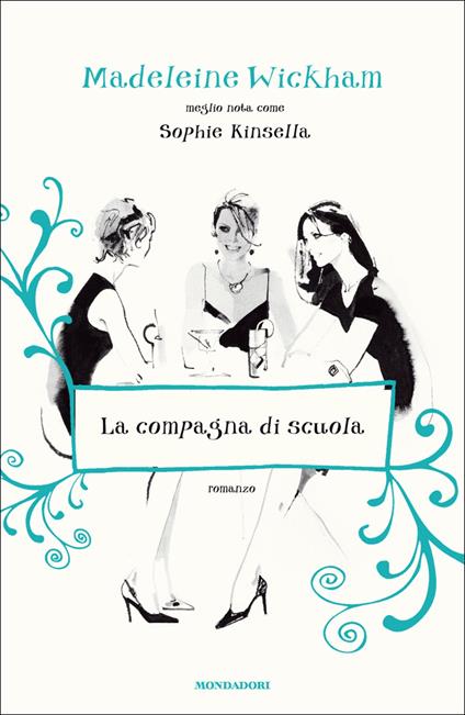 La compagna di scuola - Madeleine Wickham - ebook