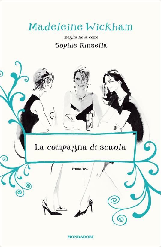 La compagna di scuola - Madeleine Wickham - ebook