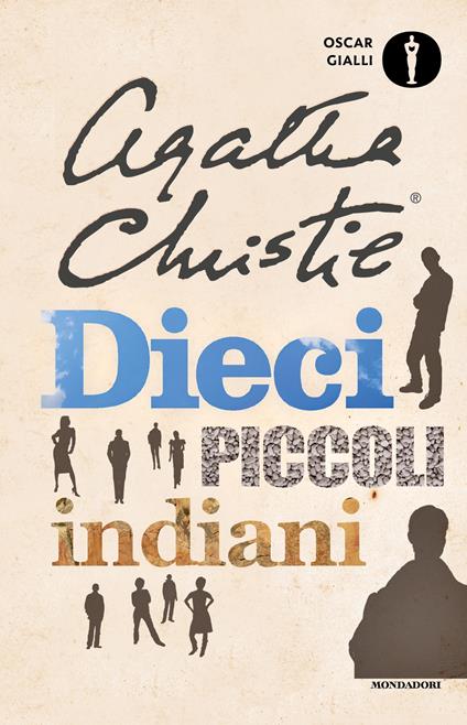 Dieci piccoli indiani (... e poi non rimase nessuno) - Agatha Christie,Beata Della Frattina - ebook