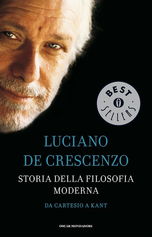 Storia della filosofia moderna. Da Cartesio a Kant - Luciano De Crescenzo - ebook