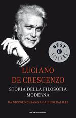 Storia della filosofia moderna. Da Niccolò Cusano a Galileo Galilei