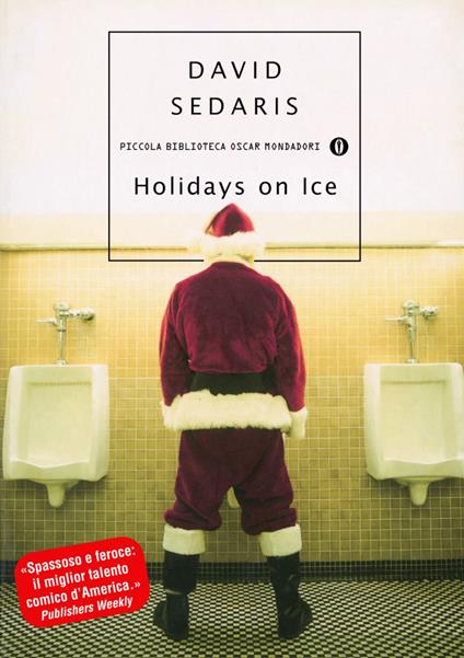 Holidays on ice - David Sedaris,Matteo Colombo - ebook