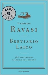 Breviario laico. 366 riflessioni giorno dopo giorno - Gianfranco Ravasi - ebook