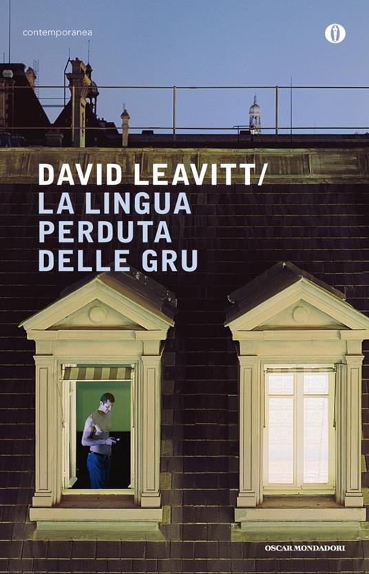 La lingua perduta delle gru - David Leavitt,Delfina Vezzoli - ebook