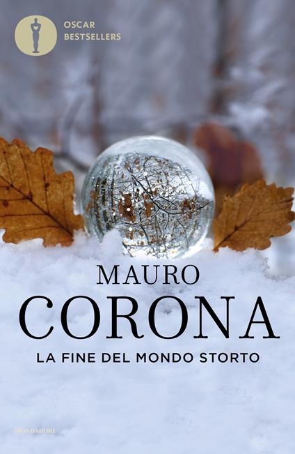 La fine del mondo storto - Mauro Corona - ebook