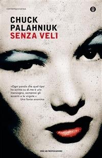 Senza veli - Chuck Palahniuk,Matteo Colombo - ebook