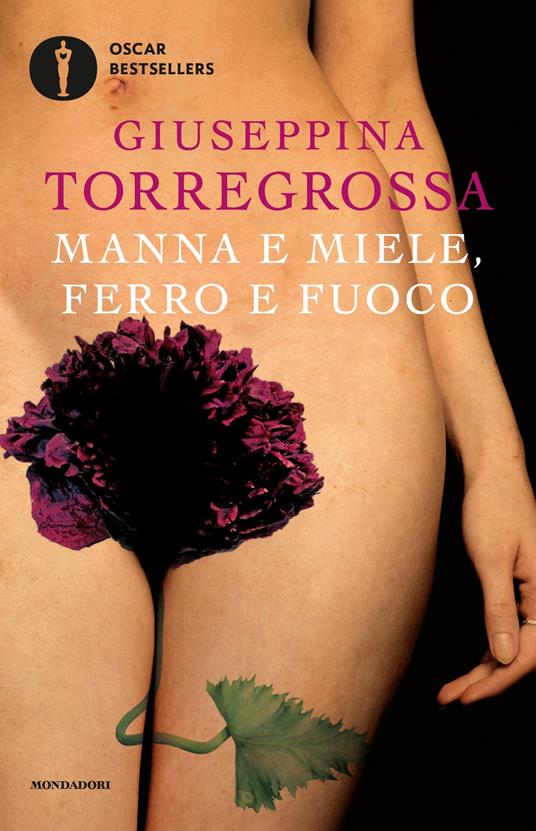 Manna e miele, ferro e fuoco - Giuseppina Torregrossa - ebook